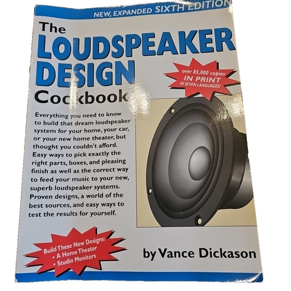 Loudspeaker Design Cookbook  - New, Expanded‎ 6th Edition - Vance Dickason